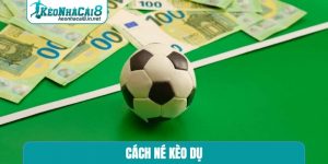 cách né kèo dụ